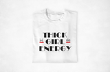 Thick Girl Energy (TGE)